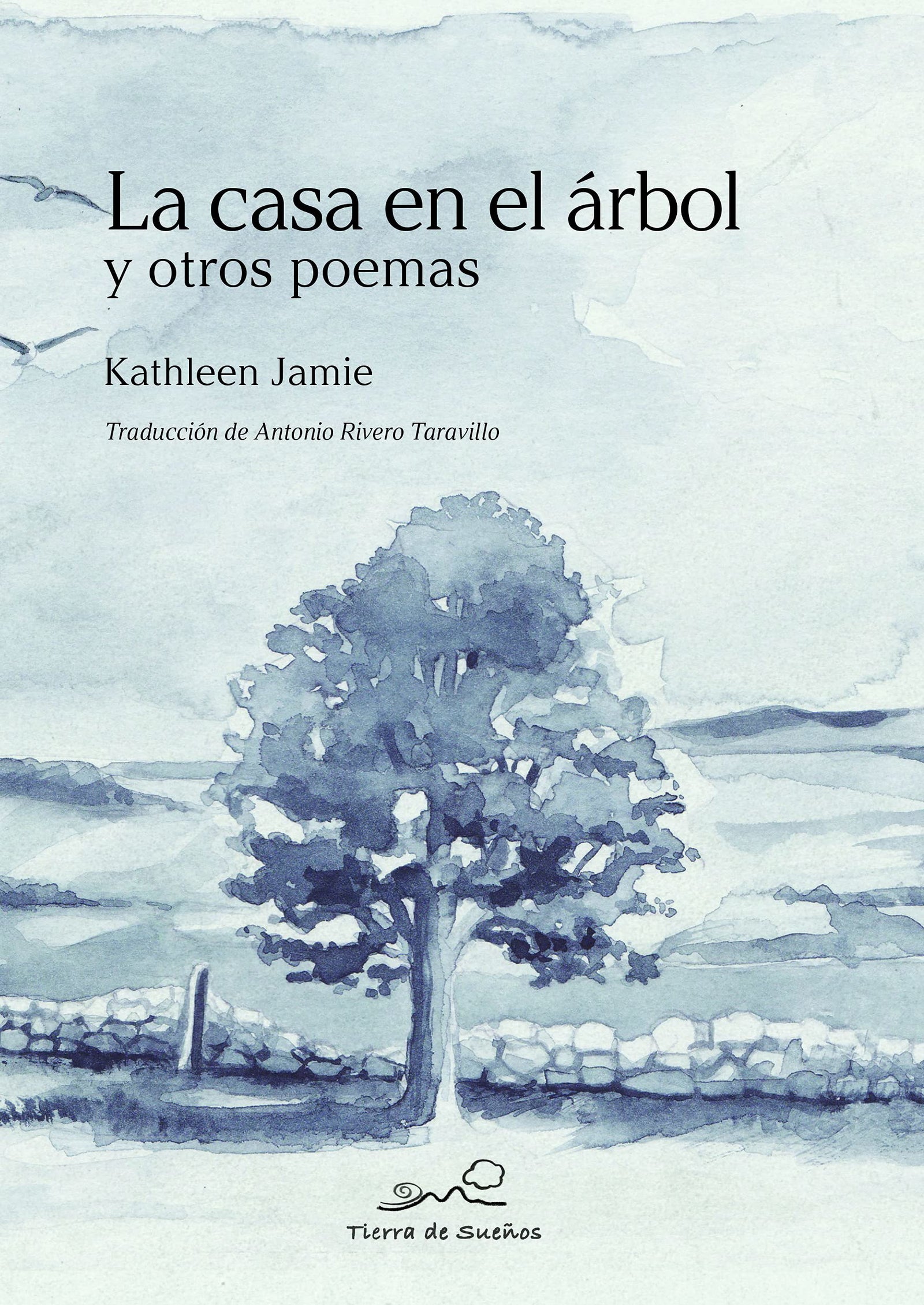La casa en el árbol y otros poemas: 4 (Tierra de Sueños)