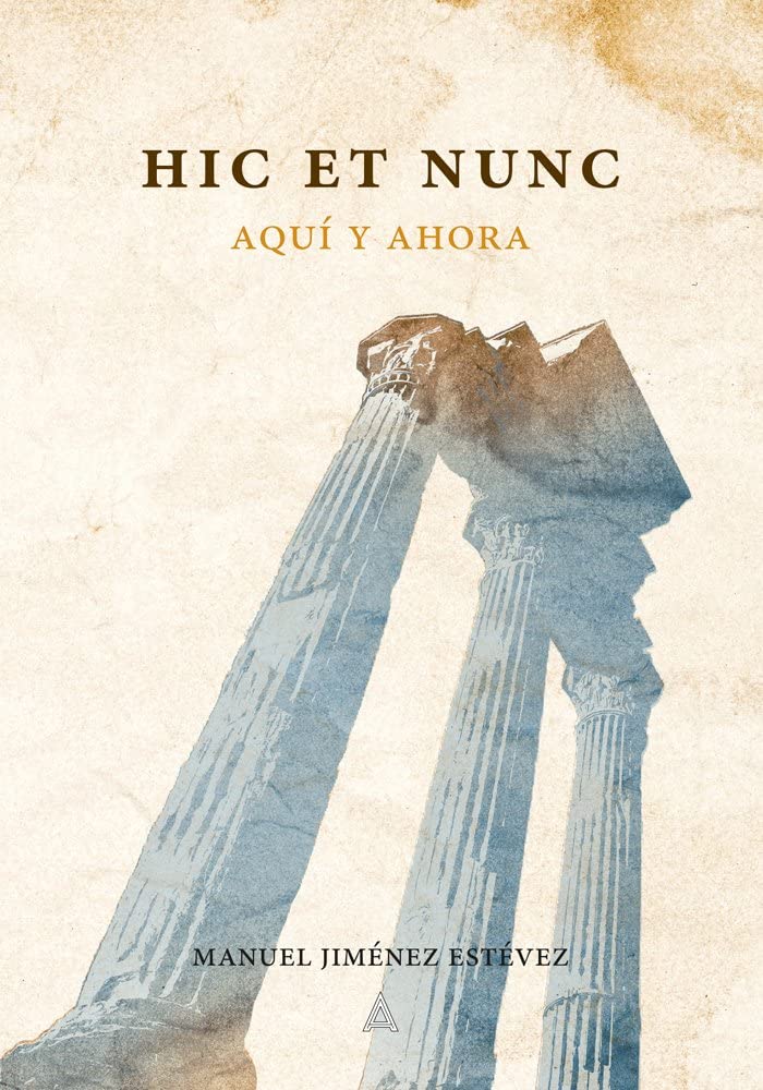 Hic et nunc: Aquí y ahora