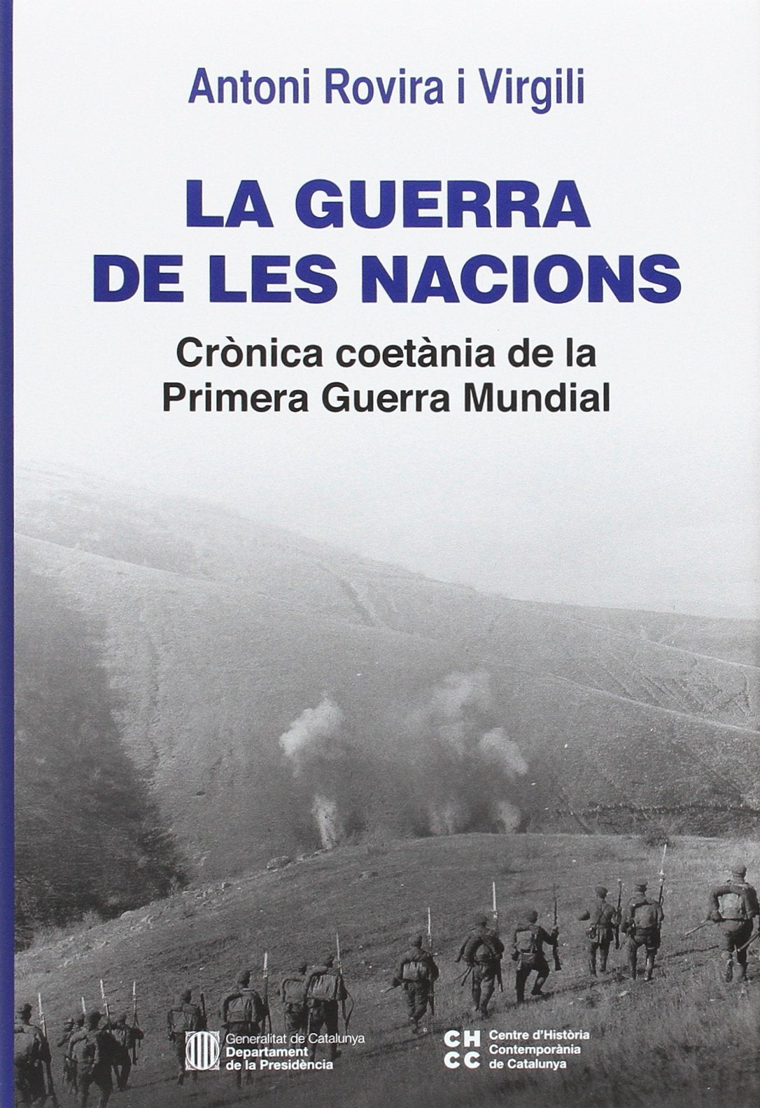 guerra de les nacions. Crònica coetània de la Primera Guerra Mundial/La