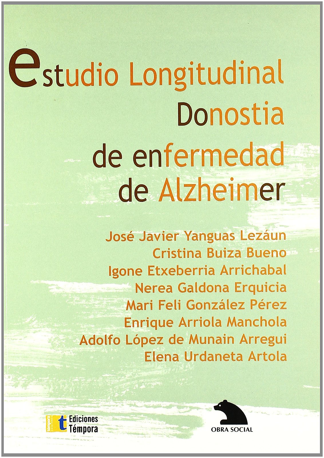 ESTUDIO LONGITUDINAL DONOSTIA ENF.ALZHEI (TEMPORA)