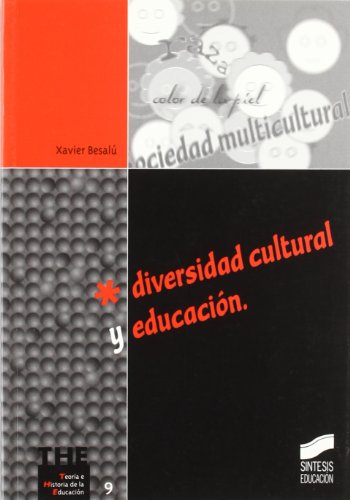 Diversidad cultural y educación: 9 (Teoría e historia de la educación)