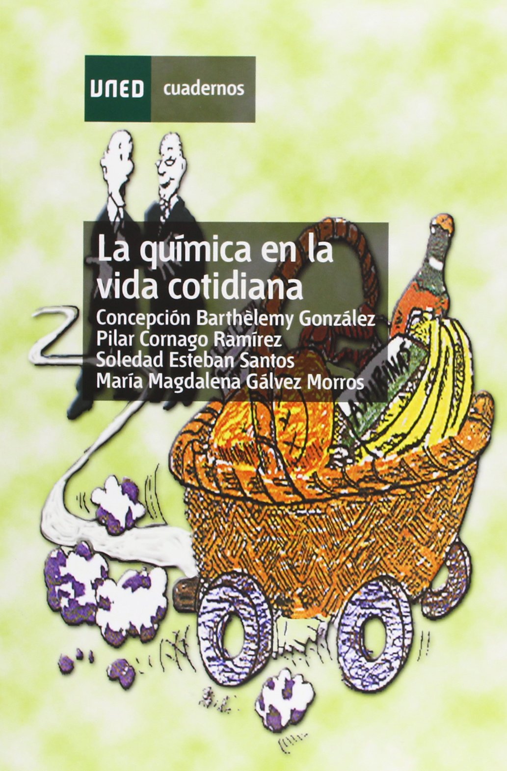 La Química En La Vida Cotidiana (CUADERNOS UNED)