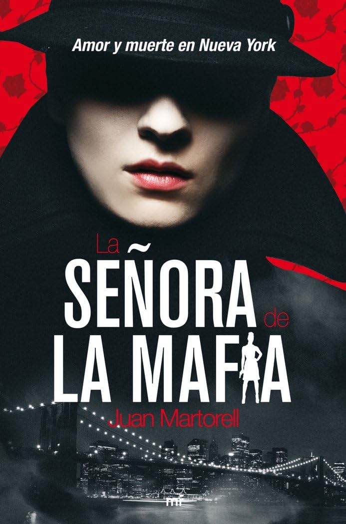 La señora de la mafia: Amor y muerte en Nueva York: 1 (MR Narrativa)