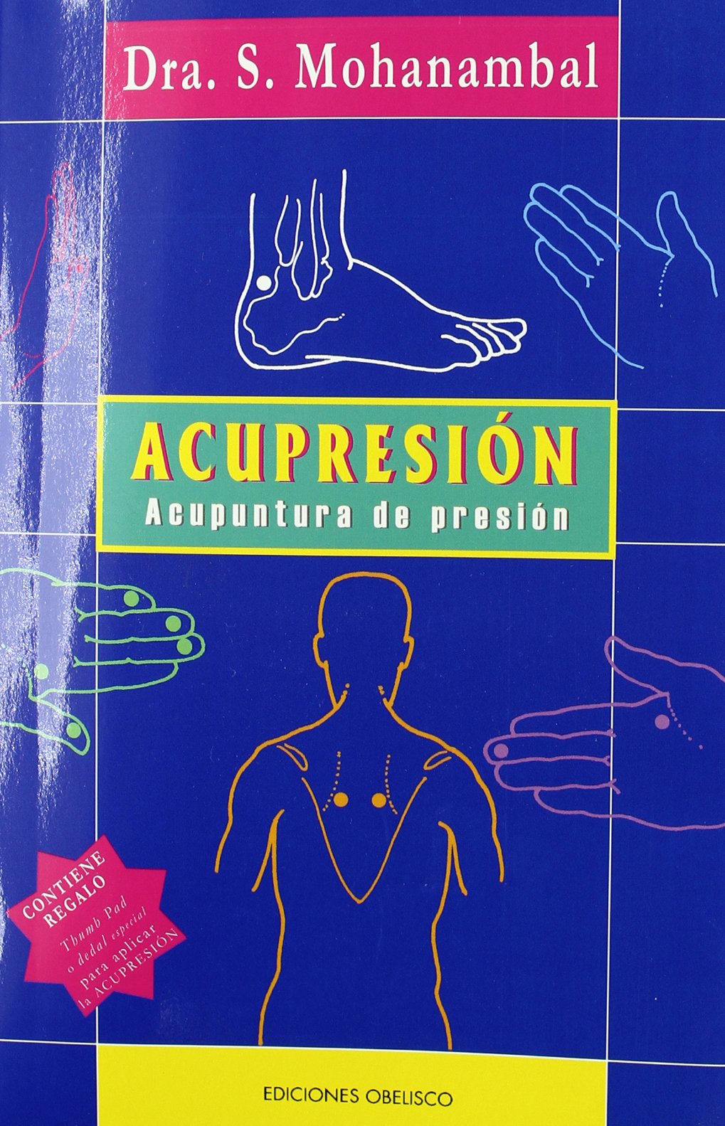 Acupresión-Acupuntura a presión (SALUD Y VIDA NATURAL)