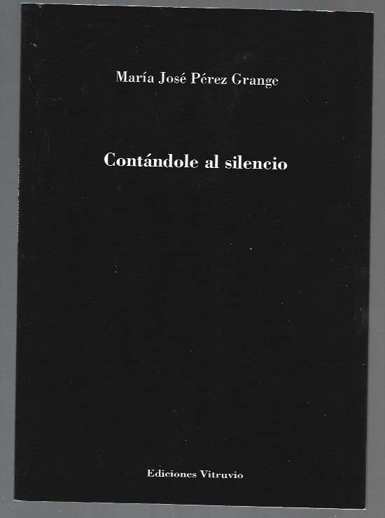 CONTANDOLE AL SILENCIO