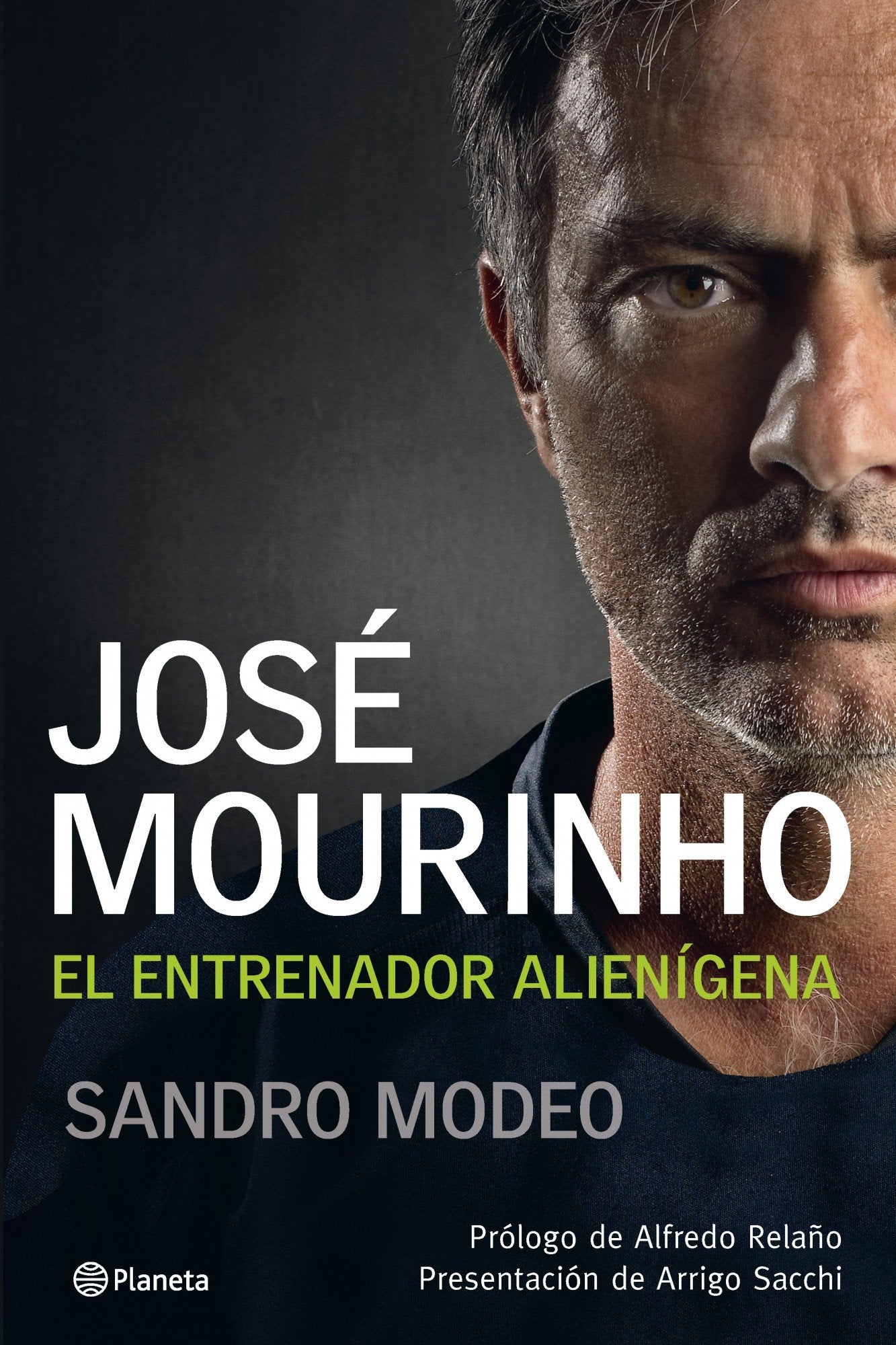 José Mourinho: El entrenador alienígena (Planeta)