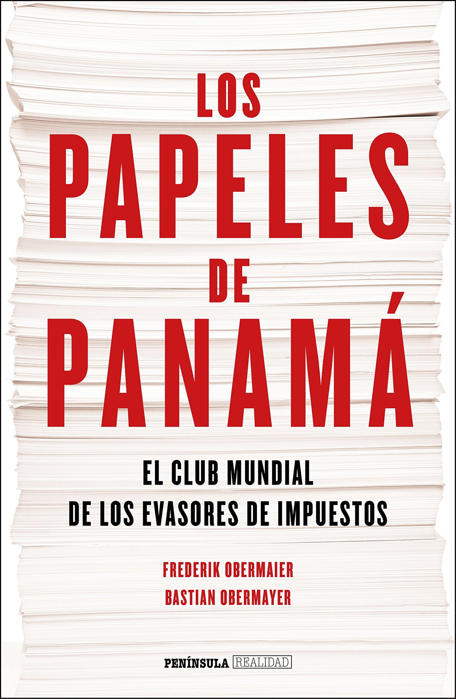 Los papeles de Panamá: El club mundial de los evasores de impuestos (REALIDAD)