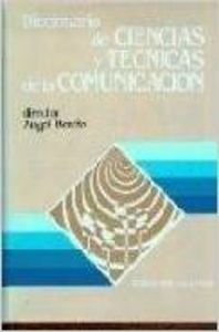 Diccionario de ciencias y técnicas de comunicación