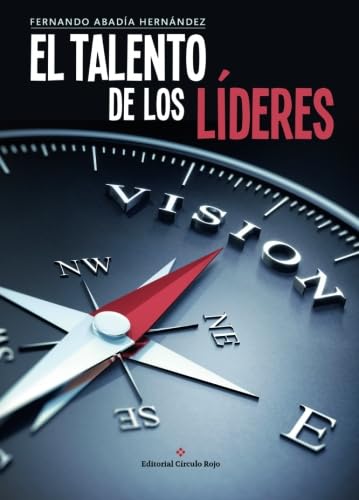 El talento de los líderes (NOVELA)