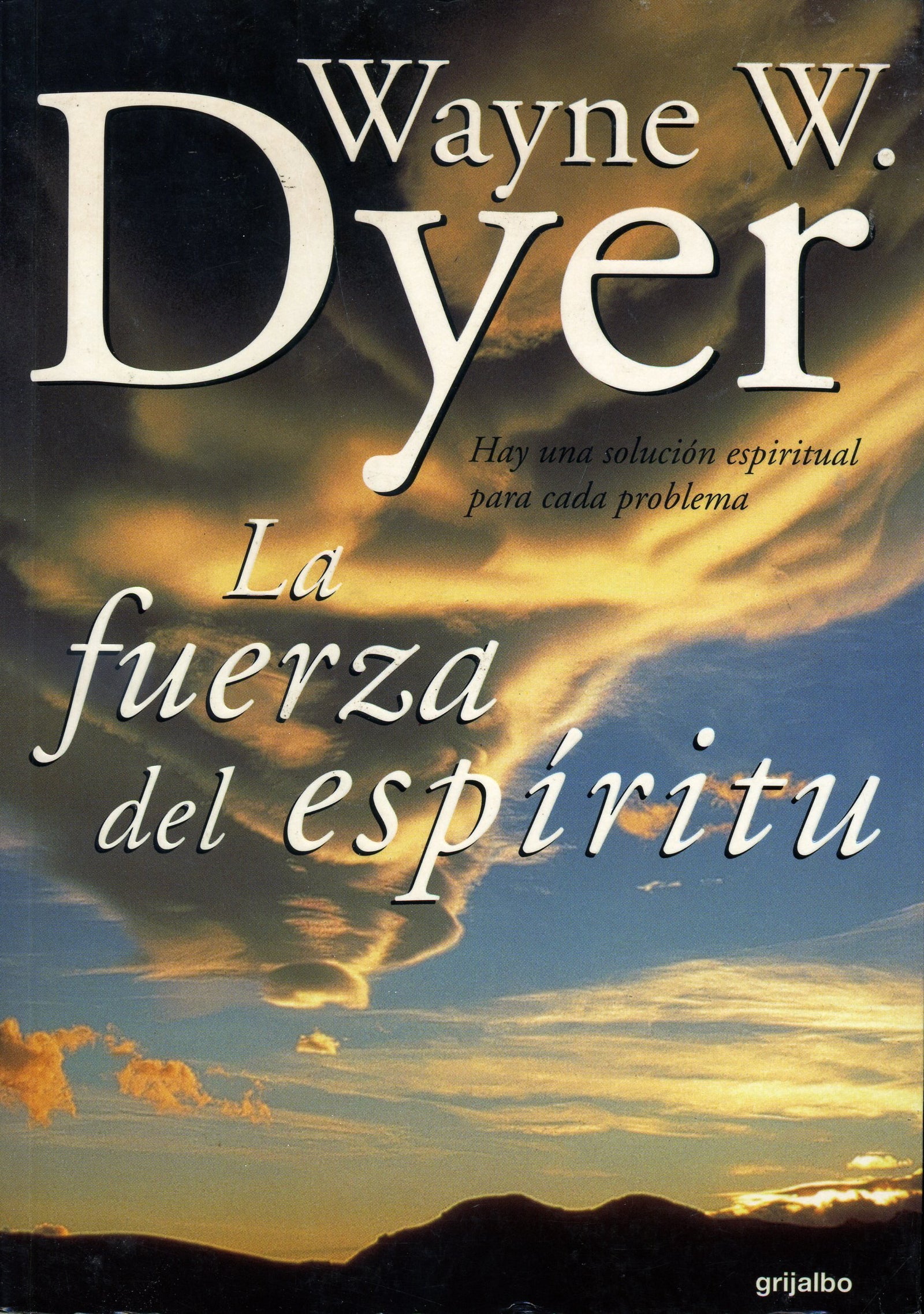 Fuerza del espiritu, la