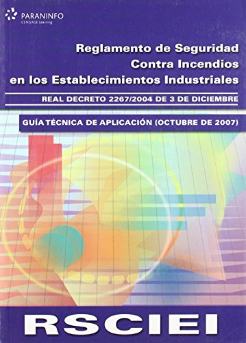 RSCIEI. Reglamento de seguridad contra incendios en los establecimientos industriales