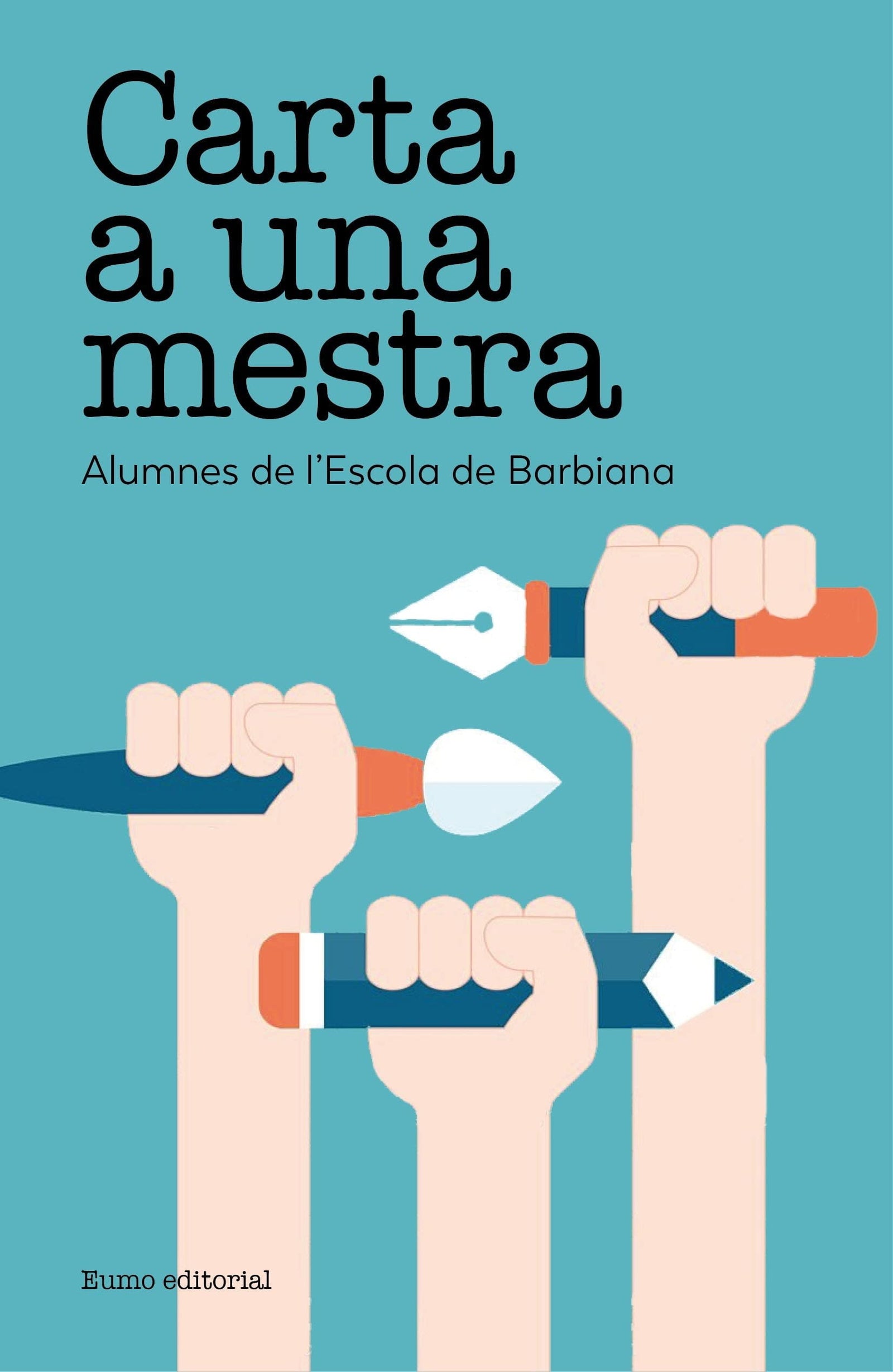 Carta A Una Mestra: 36 (Textos Pedagògics)