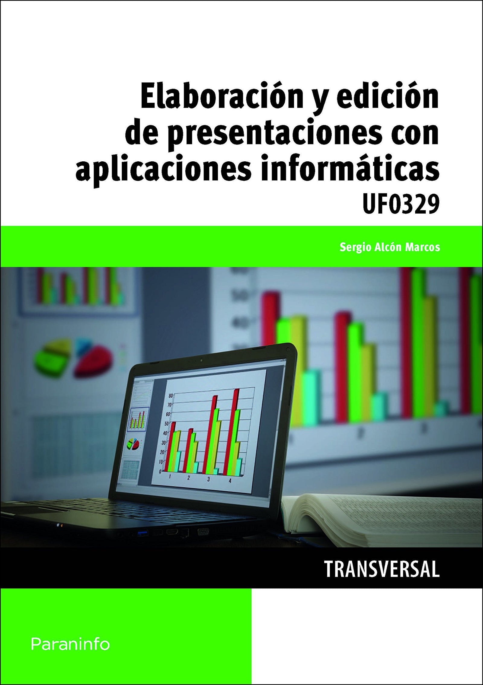 Elaboración y edición de presentaciones con aplicaciones informáticas