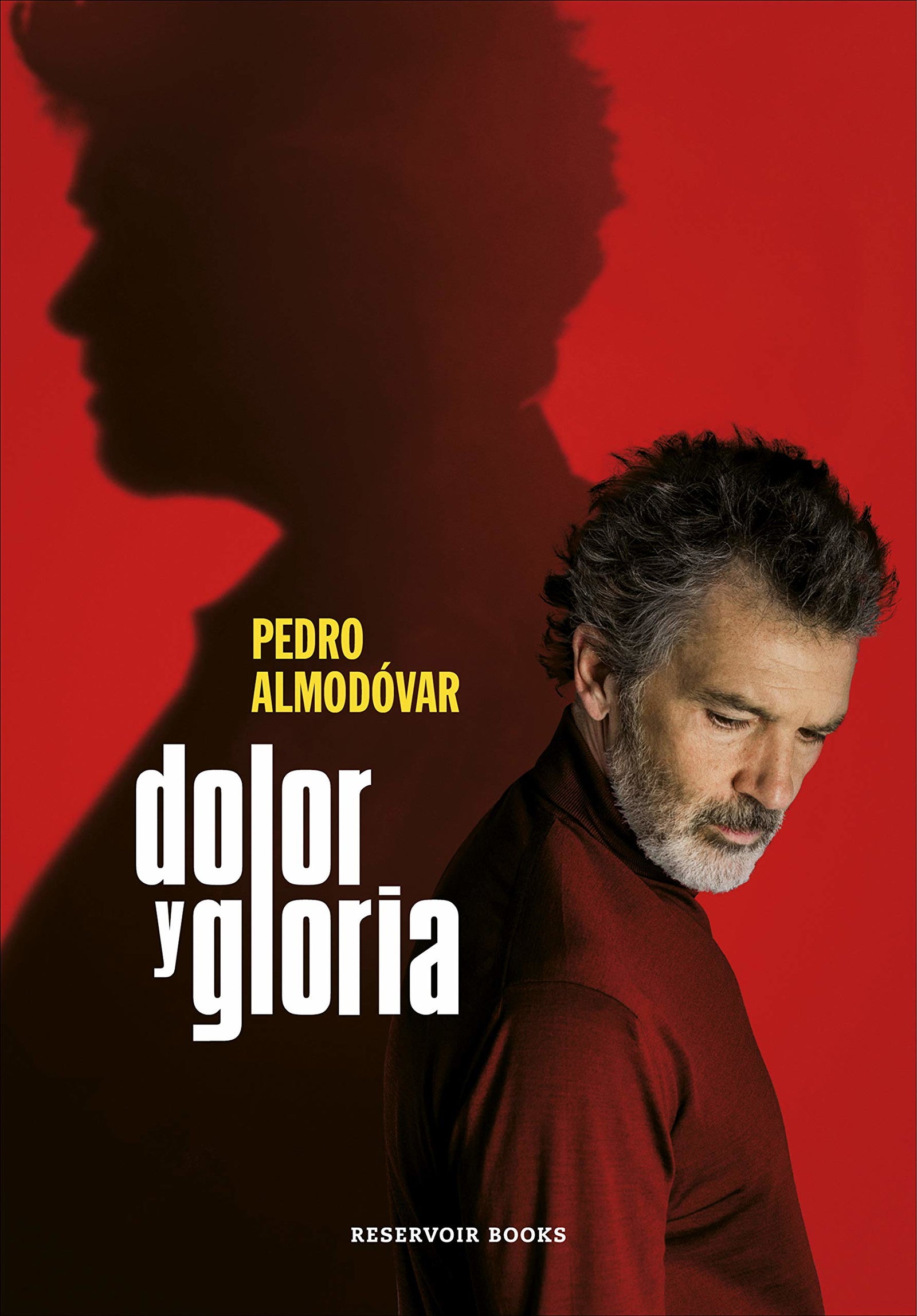 Dolor y gloria (Reservoir Narrativa)