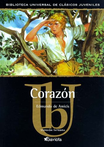 Corazón (Biblioteca universal de clásicos juveniles)