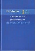 EL ESTUDIO LIFE: Contribución a la práctica clínica en hipertensión arterial