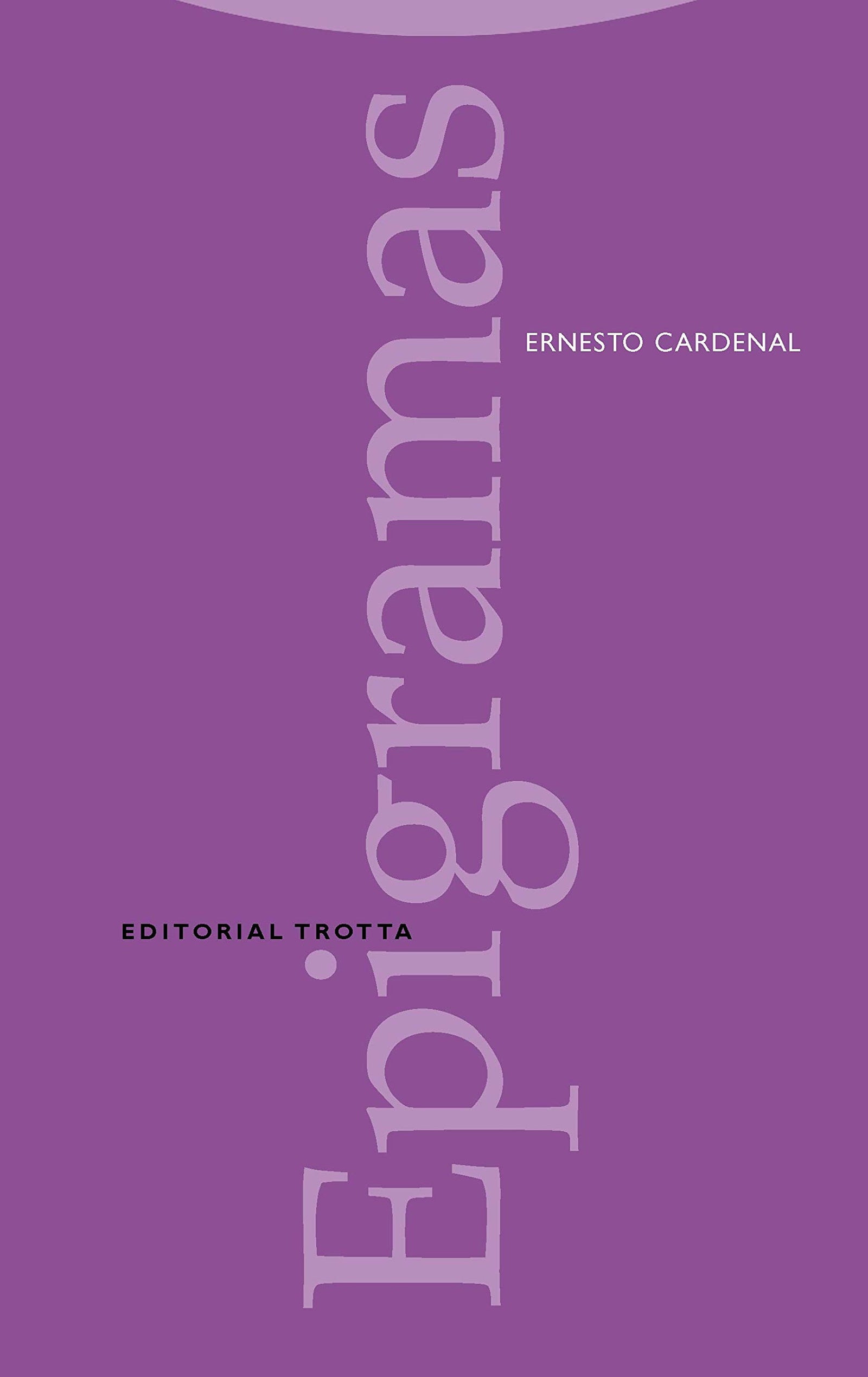 Epigramas (La Dicha de Enmudecer)