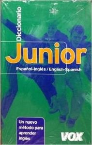 Diccionario Junior Vox English-Spanish / Español-Inglés (VOX - Lengua Inglesa - Diccionarios Escolares)