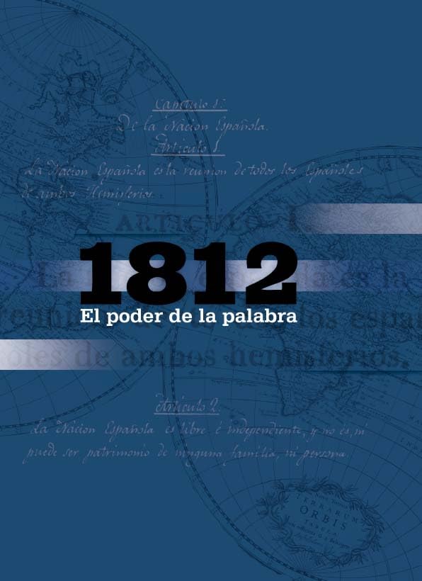 1812. El poder de la palabra (Ensayos ilustrados)