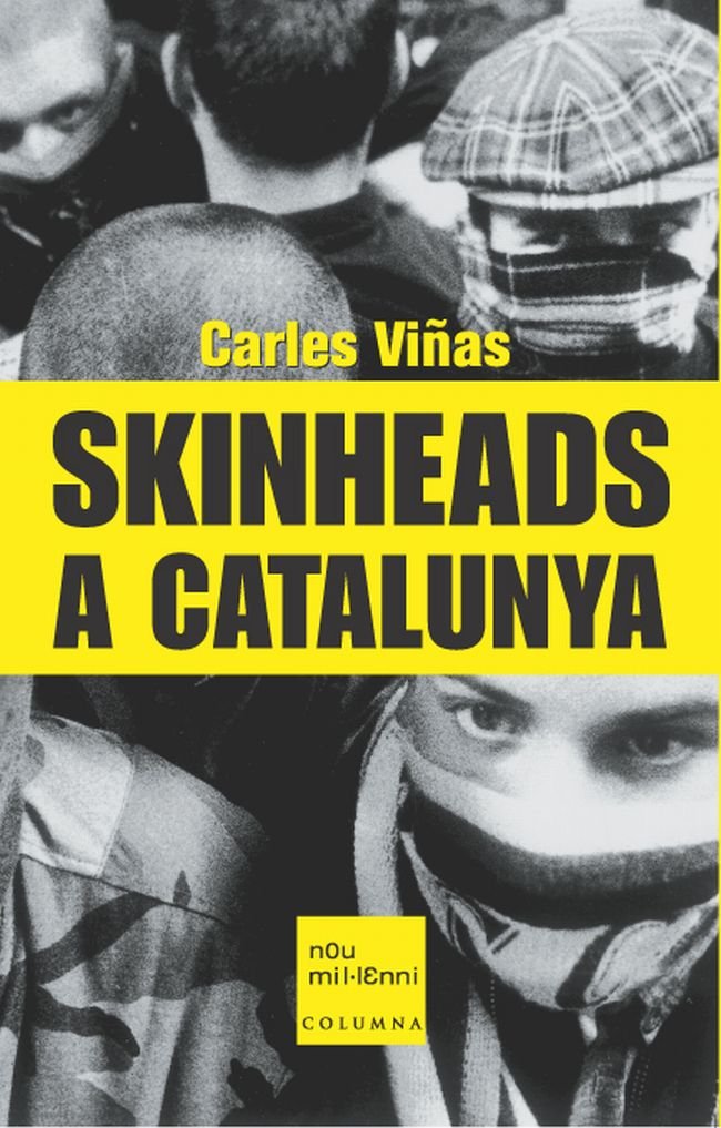 Skinheads a Catalunya (NOU MIL·LENNI)