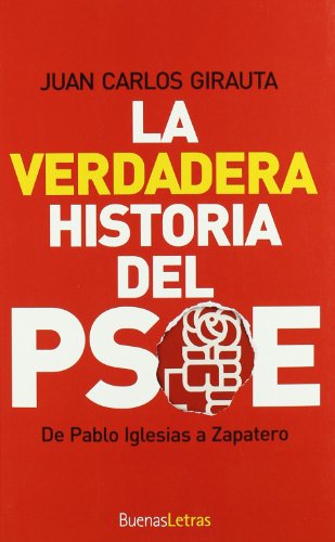 La verdadera historia del PSOE