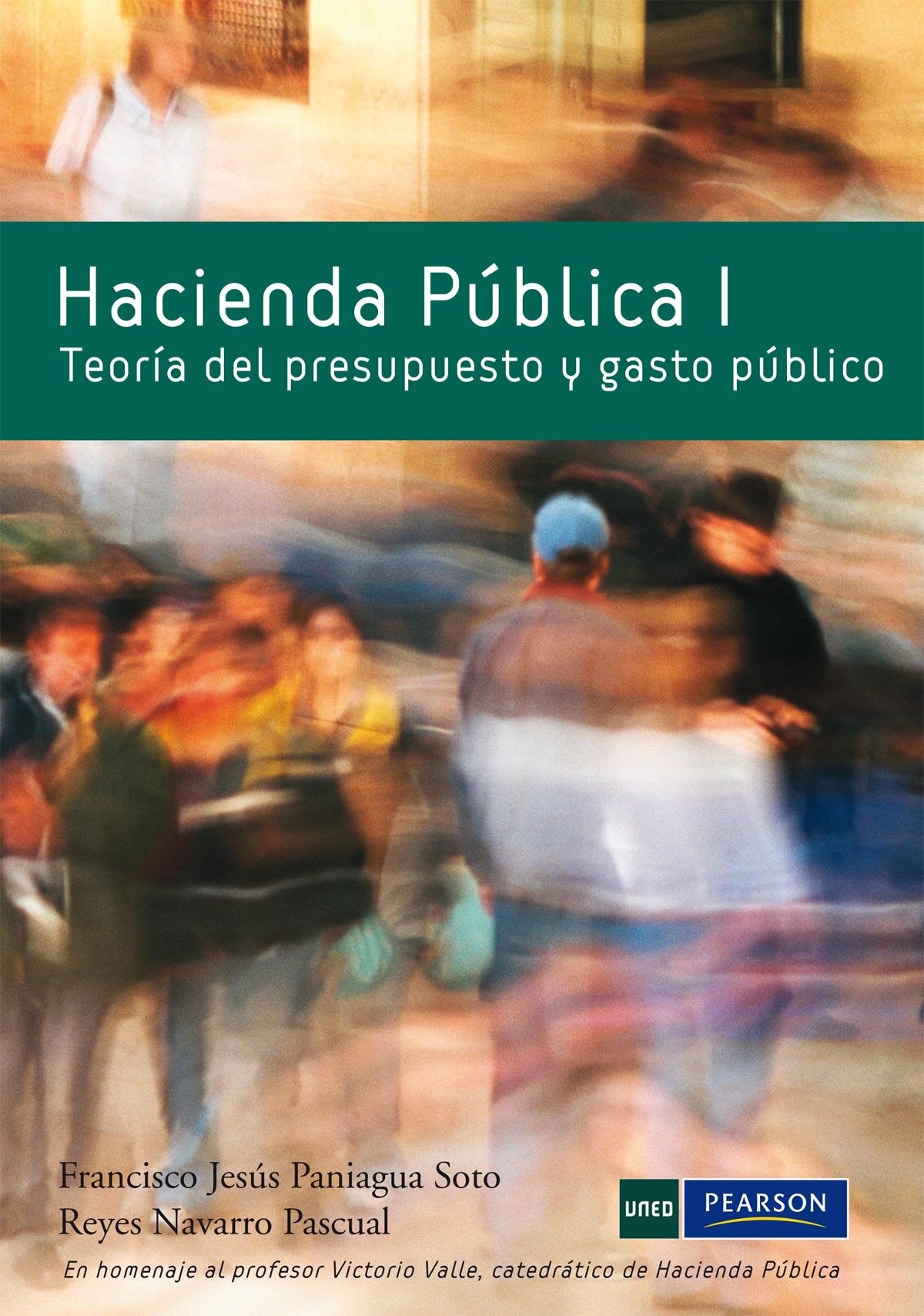 Hacienda pública I: Teoría del presupuesto y gasto público