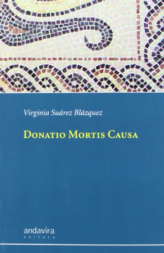 Donatio Mortis Causa (SIN COLECCION)