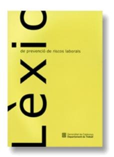 Lèxic de prevenció de riscos laborals