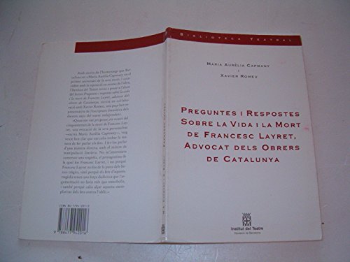 Preguntes I repostes sobre vida I mort f. layret, advocat obrers
