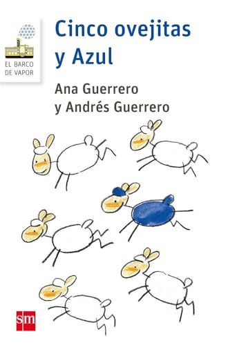 Cinco ovejitas y Azul: 146 (El Barco de Vapor Blanca)