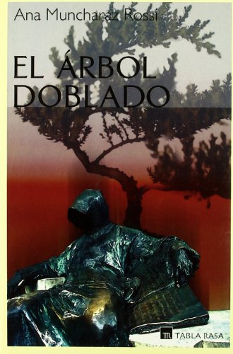El arbol doblado