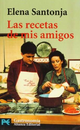 Las recetas de mis amigos (El libro de bolsillo - Varios)