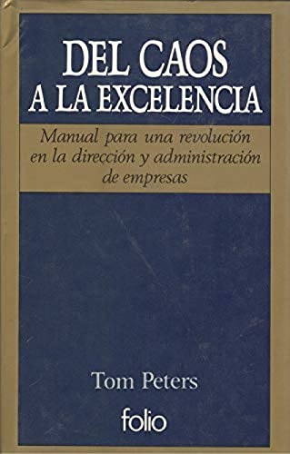 Caos a la excelencia, del