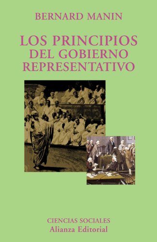 Los principios del gobierno representativo (El libro universitario - Ensayo)