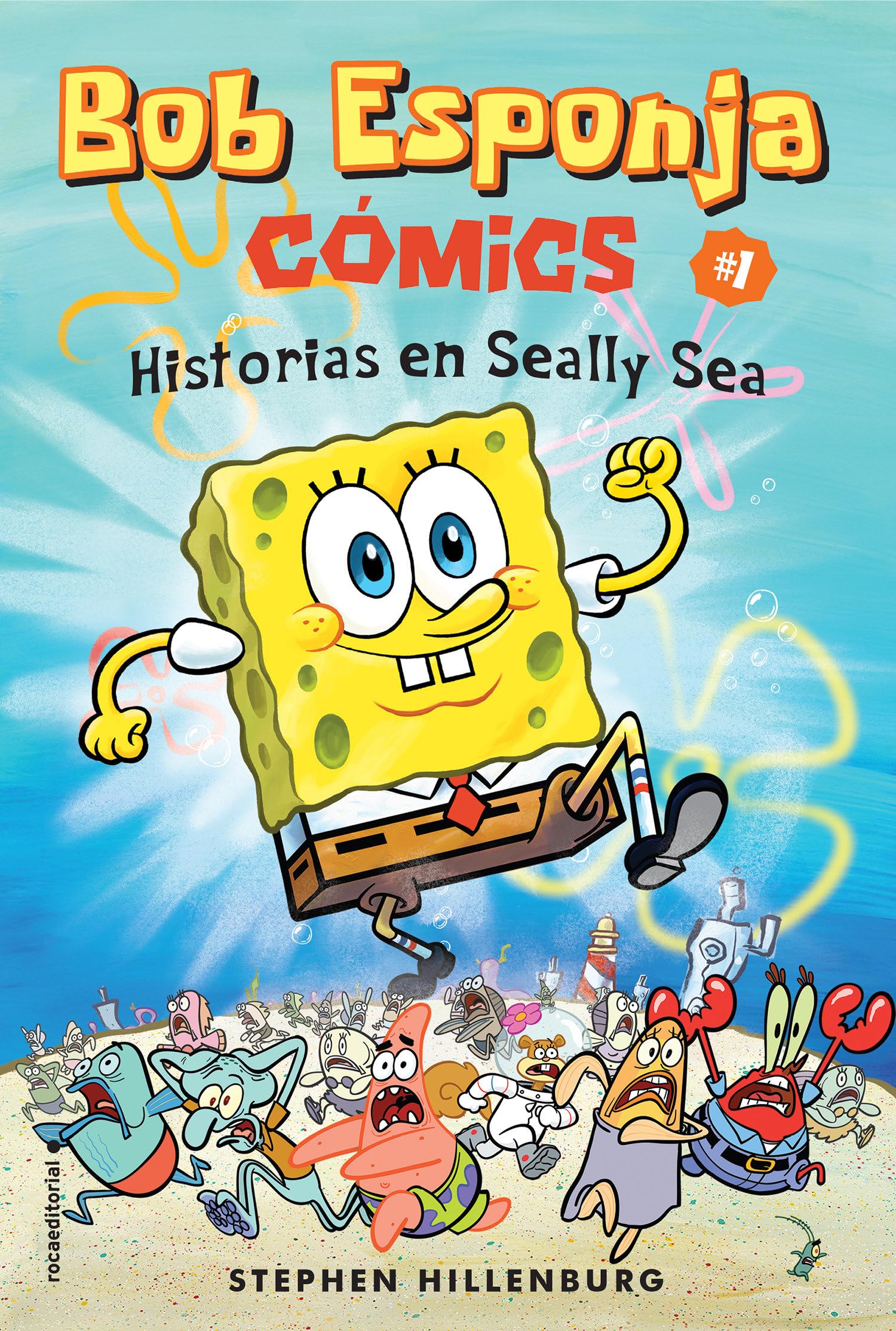Bob Esponja. Cómics 1 - Historias en Silly Sea: Historias En Silly Sea/ Silly Sea Stories (Roca Infantil y Juvenil)