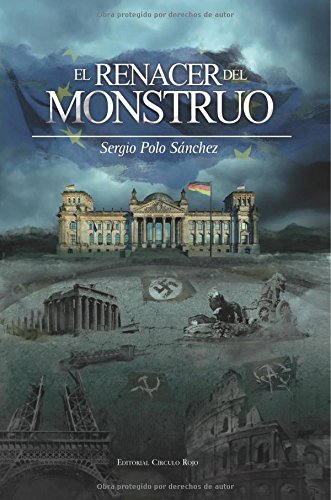 EL RENACER DEL MONSTRUO (NOVELA)