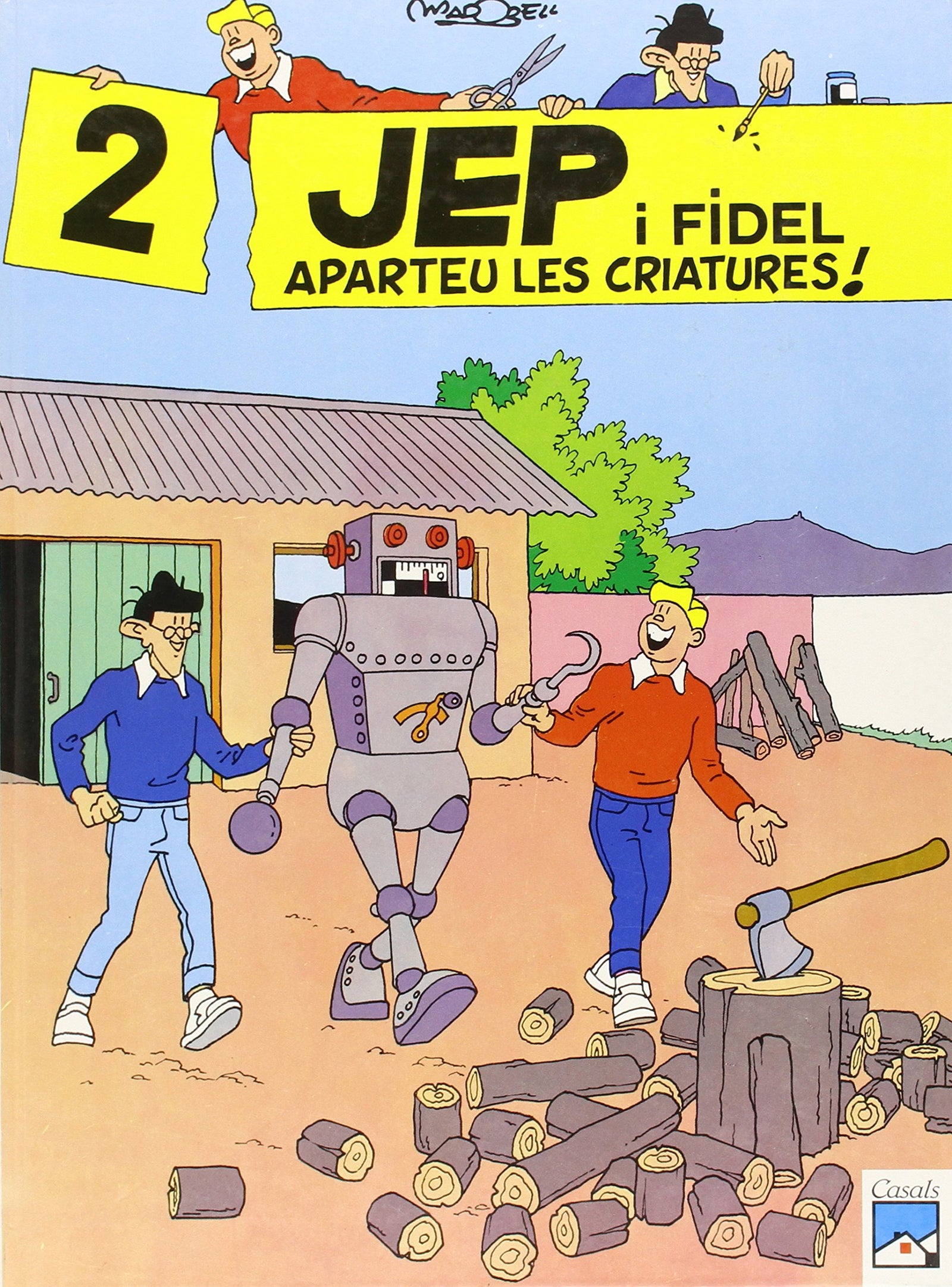 Aparteu les criatures!: 2 (Còmic Jep i Fidel)