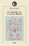 El Trabajo En LA Edad Media