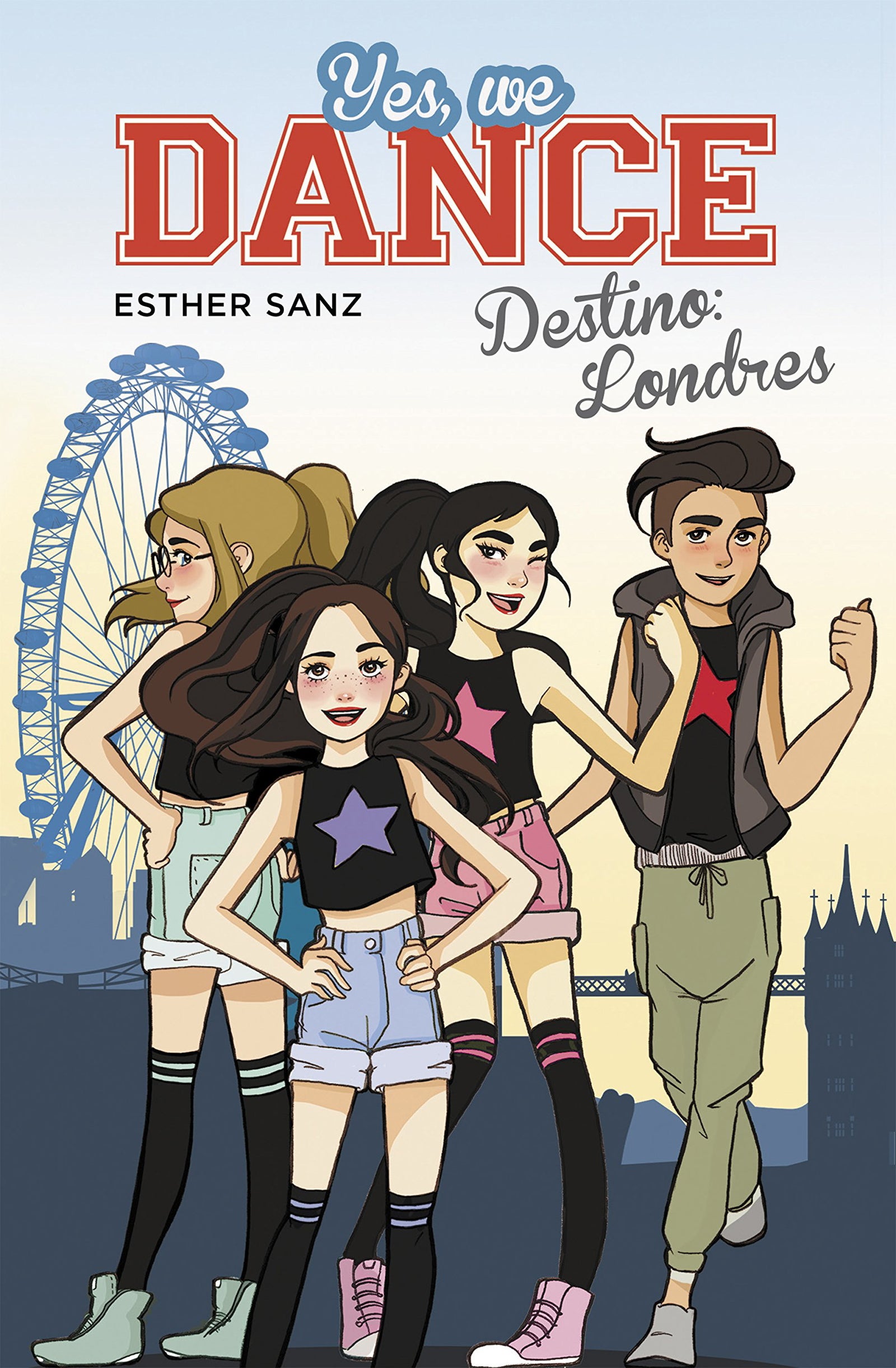 Yes, we dance 2 - Destino: Londres (Jóvenes lectores)
