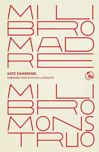 Mi libro madre, mi libro monstruo: Mi libro madre, mi libro monstruo: 29 (Libros del apuntador)