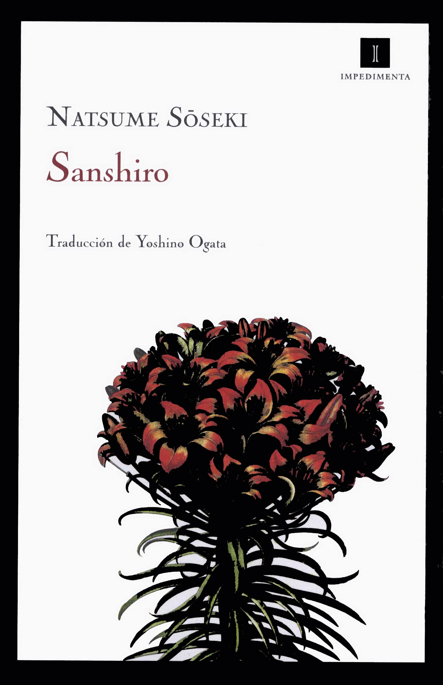 Sanshiro 2ｦ Ed: 21 (Impedimenta)