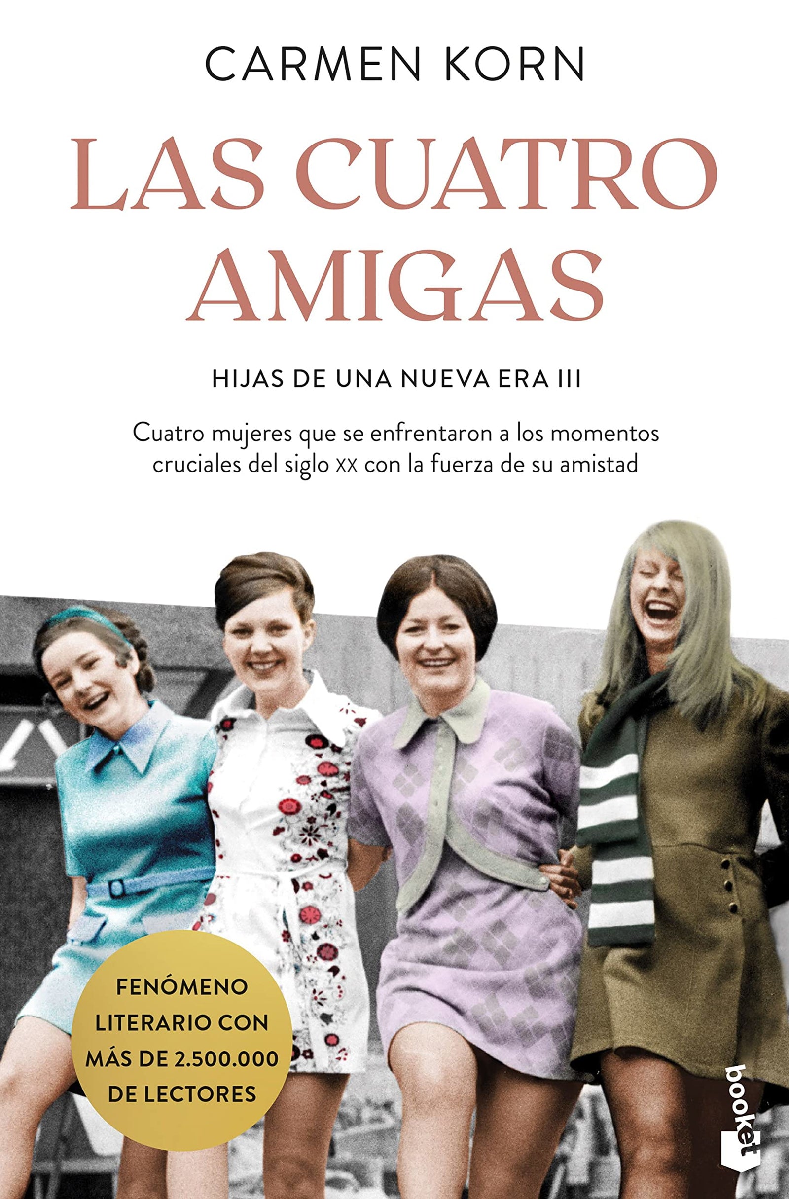 Las cuatro amigas: Saga Hijas de una Nueva Era 3 (Novela)