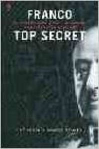 Franco top secret (Fuera de Colección)