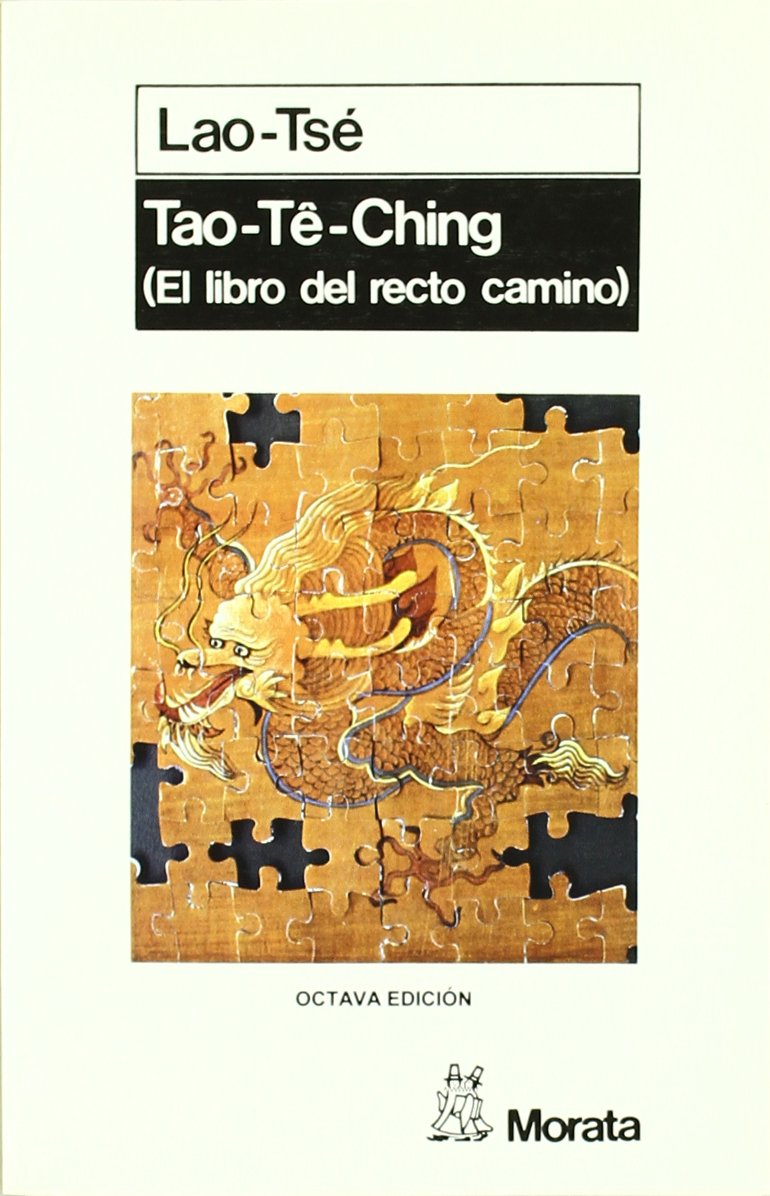 Tao te ching: (El libro del recto camino) (SIN COLECCION)