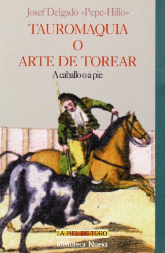 Tauromaquia o Arte de torear