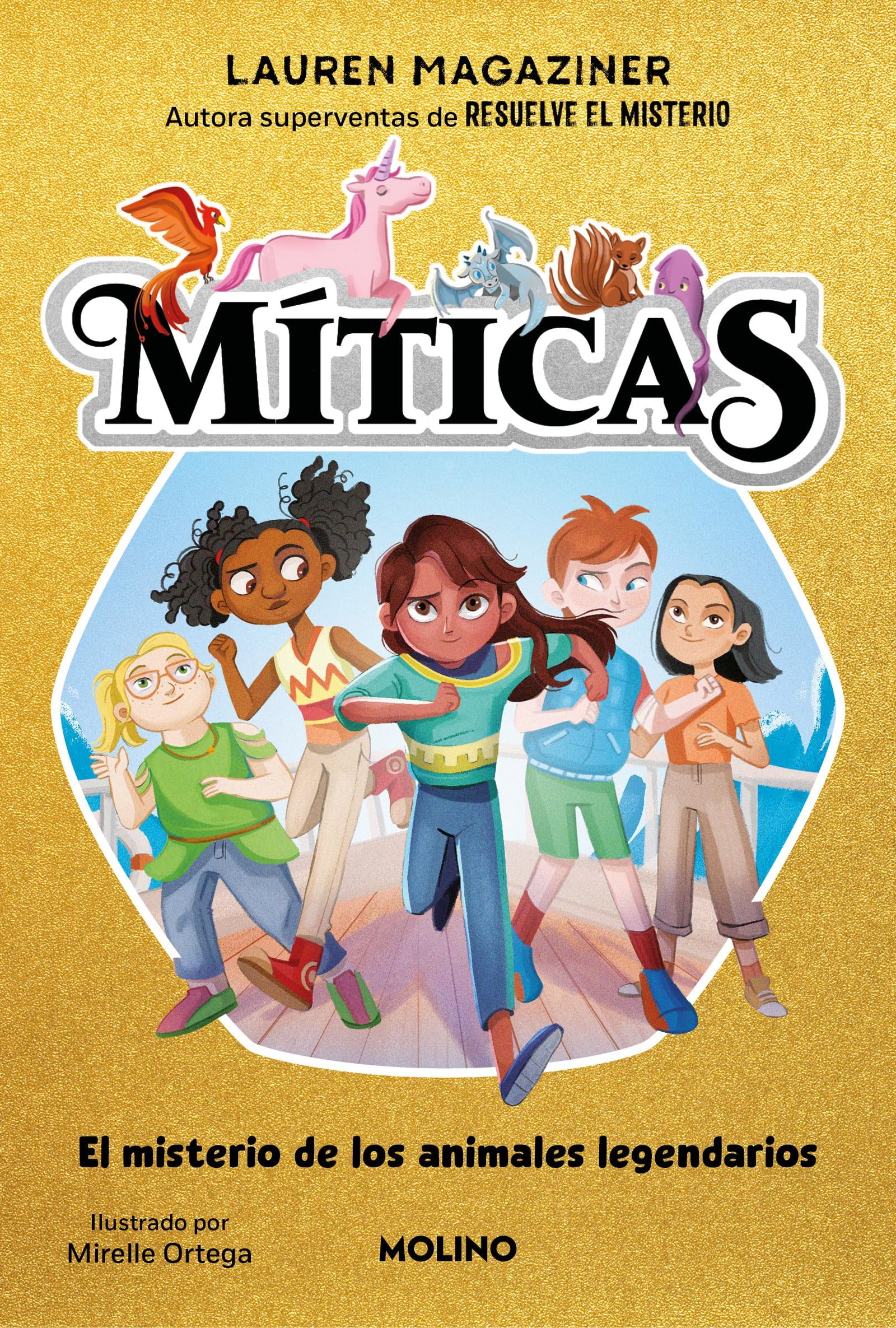 Míticas 1 - El misterio de los animales legendarios (Ficción Kids)