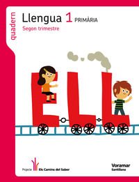QUADERN LLENGUA 1 PRIMARIA 2 TRIM ELS CAMINS DEL SABER