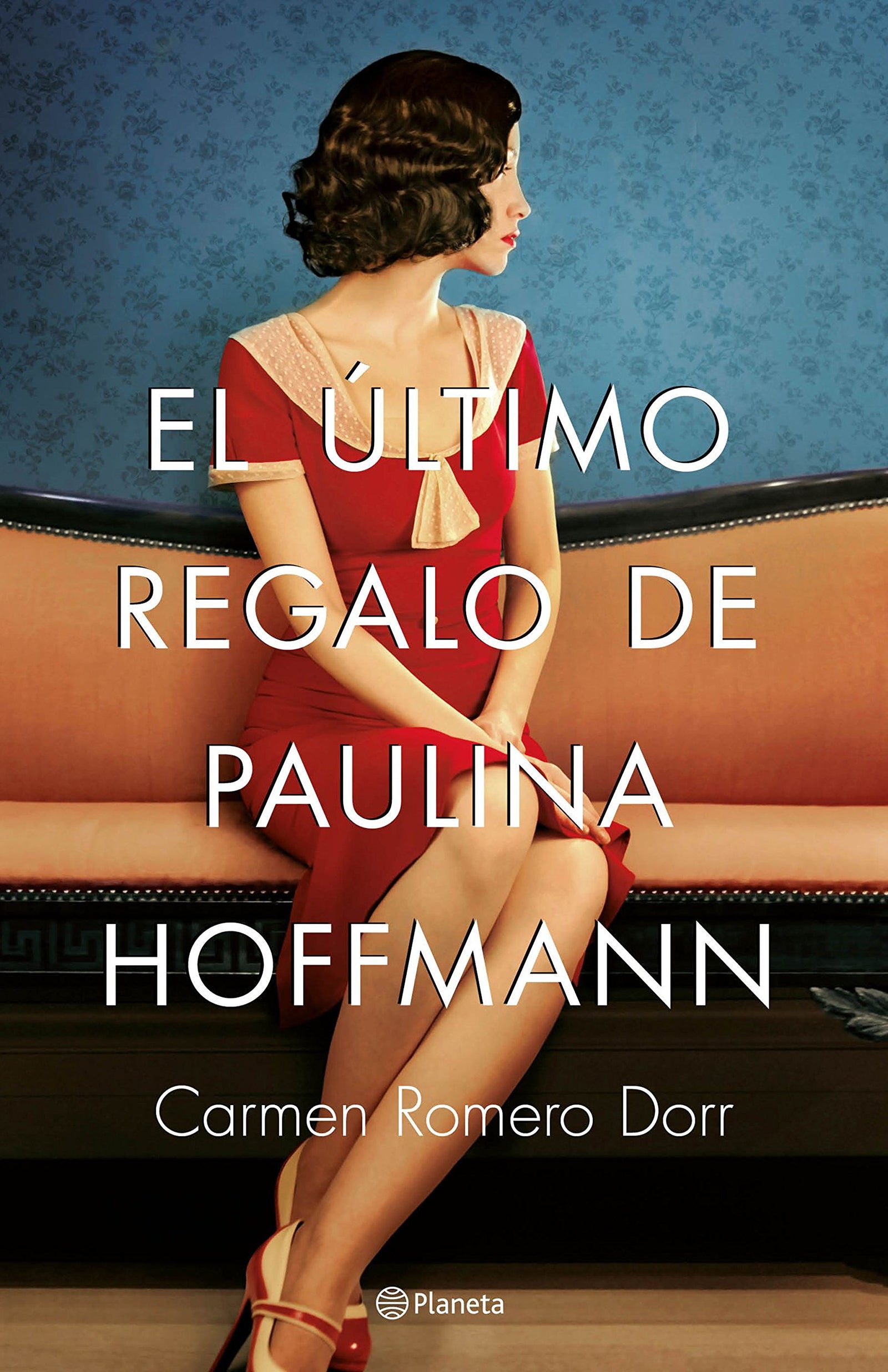 El último regalo de Paulina Hoffmann (Autores Españoles e Iberoamericanos)