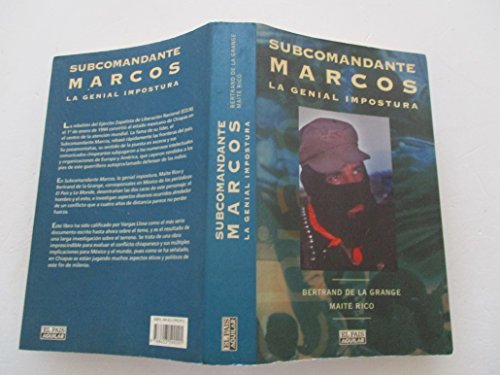 Subcomandante Marcos. la genial impostura