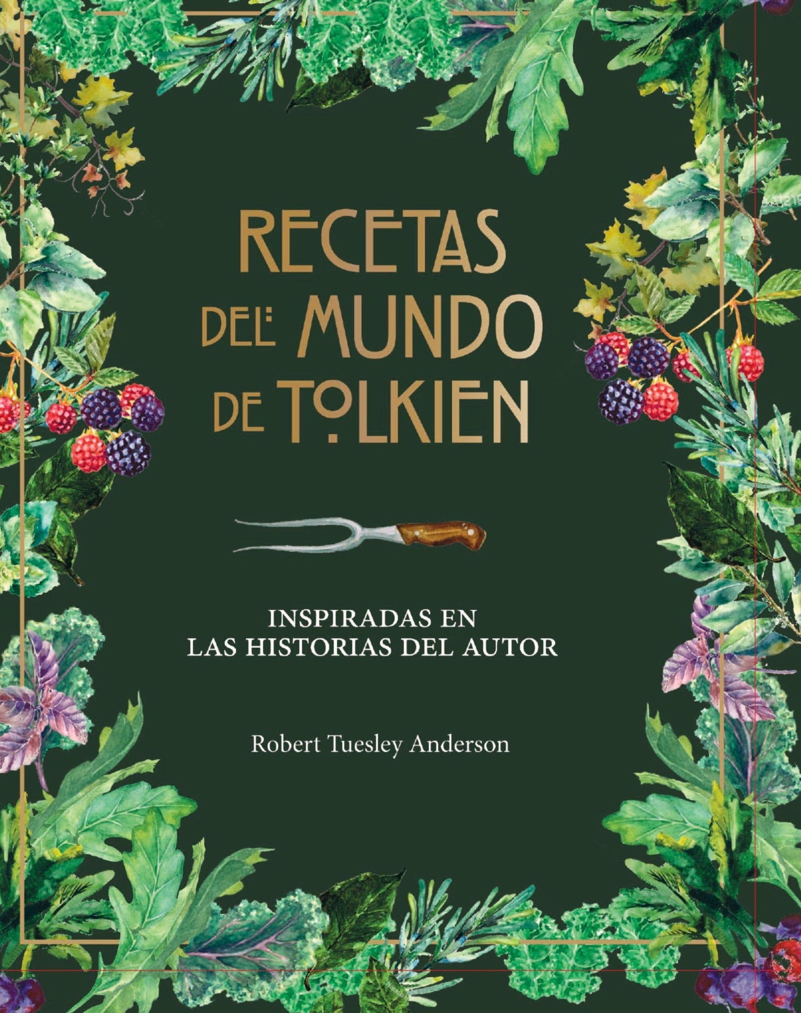 Recetas del mundo de Tolkien: Inspiradas en las historias del autor (Biblioteca J. R. R. Tolkien)